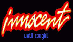 Innocent Until Caught