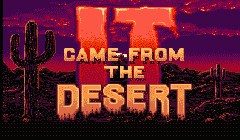 It Came From the Desert