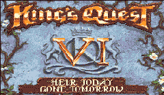 King's Quest VI: Heir Today, Gone Tomorrow