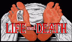 Life and Death