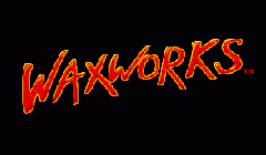 Waxworks